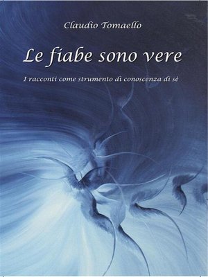 cover image of Le Fiabe sono vere